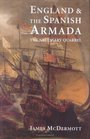 England and the Spanish Armada  The Necessary Quarrel