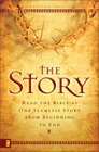 The Story: Read the Bible As One Seamless Story From Beginning to End