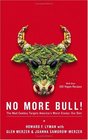 No More Bull! : The Mad Cowboy Targets America's Worst Enemy: Our Diet