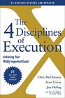 The 4 Disciplines of Execution Revised and Updated Achieving Your Wildly Important Goals