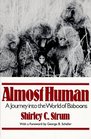 Almost Human A Journey into the World of Baboons