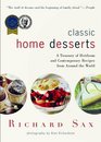 Classic Home Desserts A Treasury of Heirloom and Contemporary Recipes