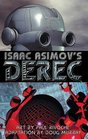 Isaac Asimov's Derec  The Robot City Manga Vol 1