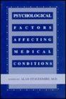 Psychological Factors Affecting Medical Conditions
