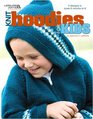 Knit Hoodies for Kids (Leisure Arts #4453)