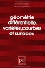 Gomtrie diffrentielle varits courbes et surfaces