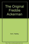 The Original Freddie Ackerman