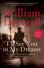 I'll See You in My Dreams An Arthur Beauchamp Novel