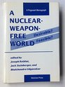 A Nuclearweaponfree World Desirable Feasible