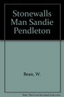 Stonewalls Man Sandie Pendleton