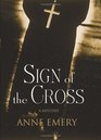 Sign of the Cross A Mystery