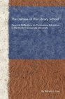 The Demise of the Library School Personal Reflections on Professional Education in the Modern Corporate University