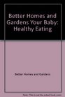 Your Baby: Healthy Eating