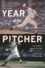 The Year of the Pitcher Bob Gibson Denny McLain and the End of Baseball's Golden Age