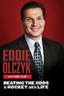 Eddie Olczyk Beating the Odds in Hockey and in Life