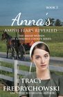 Anna's Amish Fears Revealed (Amish Women of Lawrence County, Bk 3)