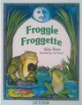 Froggie Froggette