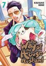 The Way of the Househusband Vol 7