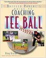 Coaching Tee Ball  The Baffled Parent's Guide