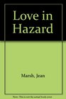 Love in Hazard