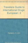 Travelers Guide to International Drugs European