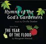 Hymns of the God's Gardeners Lyrics from the Year of the Flood