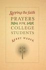 Keeping the Faith Prayers for College Students