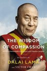 The Wisdom of Compassion Stories of Remarkable Encounters and Timeless Insights