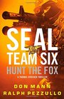 SEAL Team Six Hunt the Fox