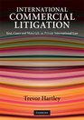 International Commercial Litigation Text Cases and Materials on Private International Law