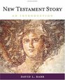 Cengage Advantage Books New Testament Story An Introduction