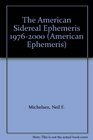 The American Sidereal Ephemeris 19762000