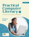 Practical Computer Literacy Internet and Core Computing Certification