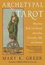 Archetypal Tarot What Your Birth Card Reveals About Your Personality Your Path and Your Potential