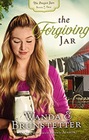 The Forgiving Jar (Prayer Jars, Bk 2)