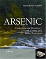 Arsenic Environmental Chemistry Health Threats and Waste Treatment