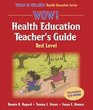Wow Health Education Teacher's GuideRed Level