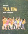 Tall Tina