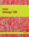 Adobe InDesign CS6 Illustrated