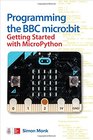 Programming the BBC microbit Getting Started with MicroPython
