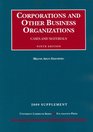 Corporations and Other Business Organizations Cases and Materials 9th 2009 Supplement