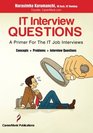 IT Interview Questions A Primer For The IT Job Interviews