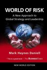 World of Risk A New Approach to Global Strategy and Leadership
