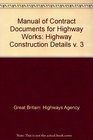Manual of Contract Documents for Highway Works Highway Construction Details v 3