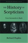 The History of Scepticism From Savonarola to Bayle