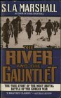 The River and the Gauntlet