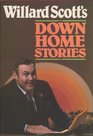 Willard Scott's Down Home Stories