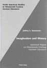 Imagination and History Selected Papers on NineteenthCentury German Literature