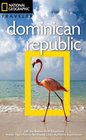 National Geographic Traveler Dominican Republic 3rd Edition