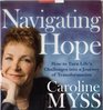 Navigating Hope How to Turn Life's Challenges into a Journey of Transformation